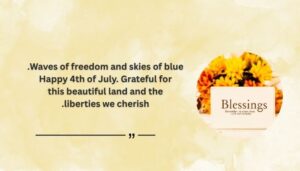 Beautiful 4th of July Blessings for Instagram Captions