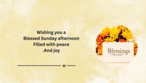 Blessed Sunday Afternoon Wishes