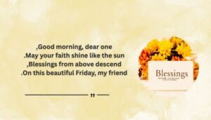 Faith Filled Friday Blessings and Prayers