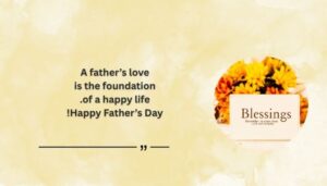 Father's Day Blessings Quotes and Sayings