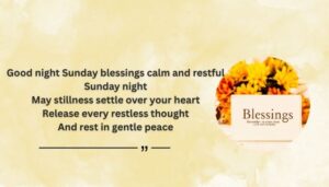 Good Nights Sunday Blessings Calm and Restful Sunday Night Blessings