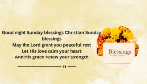 Good Nights Sunday Blessings Christian Sunday Blessings