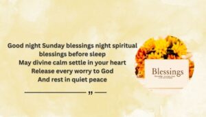 Good Nights Sunday Blessings Night Spiritual Blessings Before Sleep