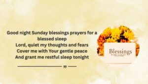 Good Nights Sunday Blessings Prayers for a Blessed Sleep