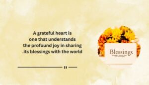 Grateful Heart Quotes About Sharing Blessings