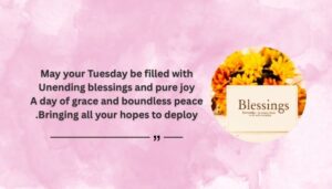 Happy Tuesday Blessings and Wishes