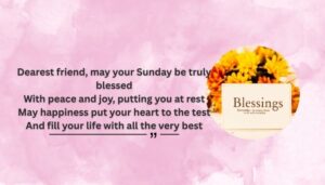 Heart Touching Sunday Blessings Quotes for Friends