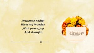 Monday Morning Blessings