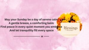 Peaceful Sunday Blessings Captions