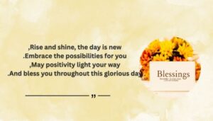 Positive Good Morning Blessings Quotes