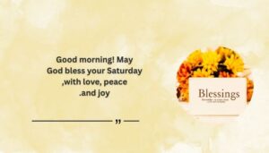 Saturday Prayers and Blessings