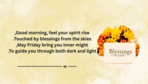 Spiritual Friday Morning Blessings for Strength