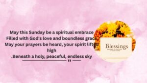 Spiritual Sunday Blessings and Prayers