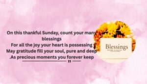 Thankful Sunday Blessings Captions