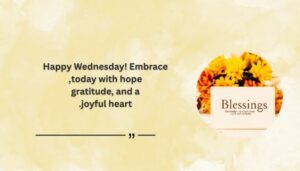Wednesday Blessings Quotes