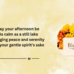 Calm and Inspirational Afternoon Blessings