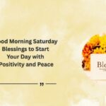 Good Morning Saturday Blessings