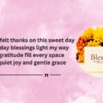 Heartfelt Sunday Gratitude and Blessings